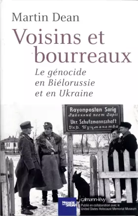 Couverture du produit · Voisins et bourreaux: Le Génocide en Biélorussie et en Ukraine