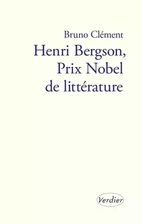 Couverture du produit · Henri Bergson, Prix Nobel de littérature