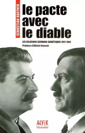 Couverture du produit · Le pacte avec le Diable : Les relations germano-soviétiques 1917-1941