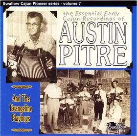Couverture du produit · The Essential Early Cajun Recordings Of Austin Pitre And The Evangeline Playboys