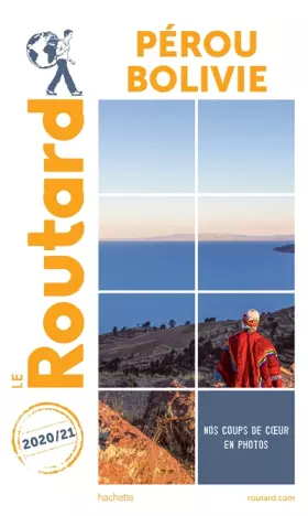 Couverture du produit · Guide du Routard Pérou Bolivie 2020/21