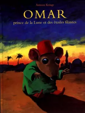 Couverture du produit · Omar, prince de la lune et des étoiles filantes