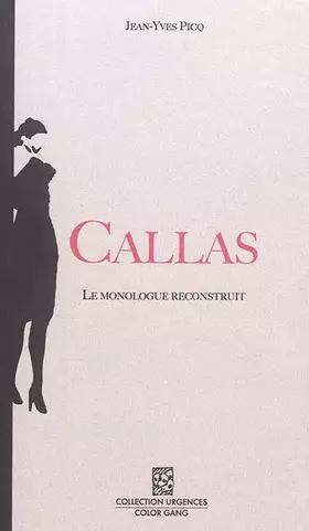 Couverture du produit · Callas: Le monologue reconstruit