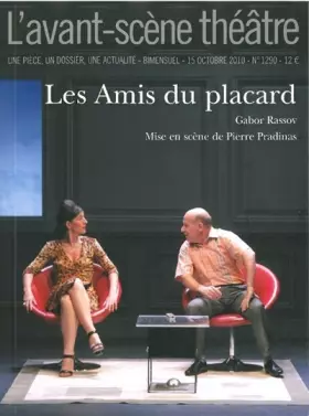 Couverture du produit · L'Avant-scène théâtre, N° 1290, 15 octobre : Les Amis du placard