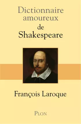Couverture du produit · Dictionnaire amoureux de Shakespeare