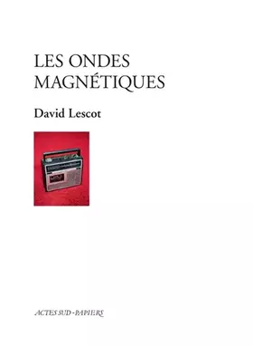 Couverture du produit · Les ondes magnétiques