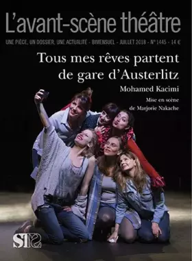 Couverture du produit · Tous mes rêves partent de la gare d'Austerlitz