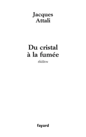 Couverture du produit · Du cristal à la fumée