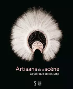 Couverture du produit · Artisans de la scène: La fabrique du costume