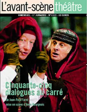 Couverture du produit · L'Avant-Scene Theatre n°1113  Cinquante-cinq dialogues au carré ou les 3025 répliques qui restent dans le trou du souffleur ou 