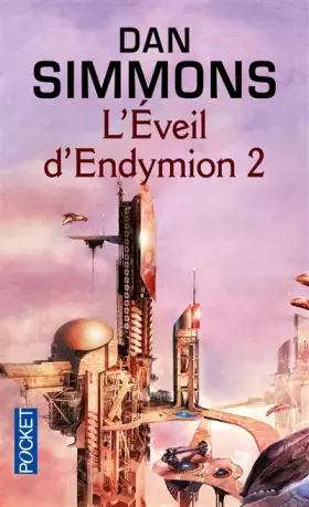 Couverture du produit · Les voyages d'Endymion : L'éveil d'Endymion 2