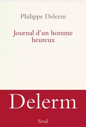 Couverture du produit · Journal d'un homme heureux