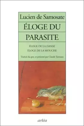 Couverture du produit · Eloge du parasite suivi de Eloge de la danse & Eloge de la mouche