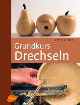 Couverture du produit · Grundkurs Drechseln