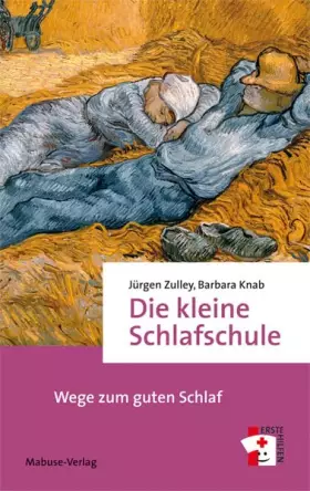 Couverture du produit · Die kleine Schlafschule. Wege zum guten Schlaf (Erste Hilfen Band 9)