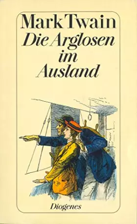 Couverture du produit · Die Arglosen im Ausland.