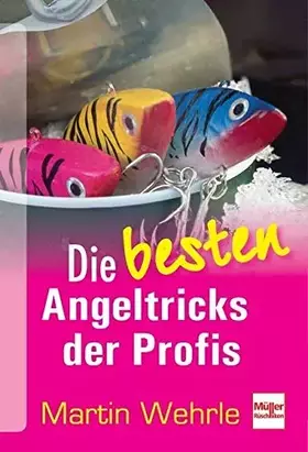 Couverture du produit · Die besten Angeltricks der Profis
