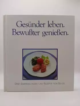 Couverture du produit · Gesünder leben, bewußter genießen - Diät Empfehlungen und Rezepte von Becel