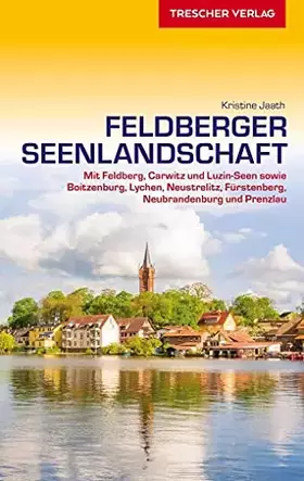 Couverture du produit · Reiseführer Feldberger Seenlandschaft: Mit Feldberg, Carwitz und Luzin-Seen sowie Boitzenburg, Lychen, Neustrelitz, Fürstenberg