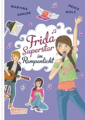Couverture du produit · Frida Superstar: Frida Superstar im Rampenlicht