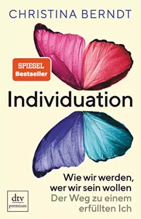 Couverture du produit · Individuation: Wie wir werden, wer wir sein wollen – Der Weg zu einem erfüllten Ich