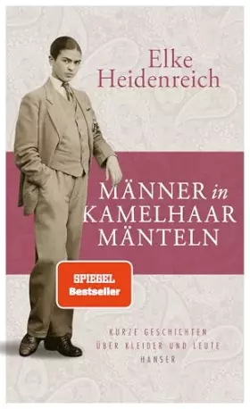 Couverture du produit · Männer in Kamelhaarmänteln: Kurze Geschichten über Kleider und Leute
