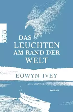 Couverture du produit · Das Leuchten am Rand der Welt: Roman