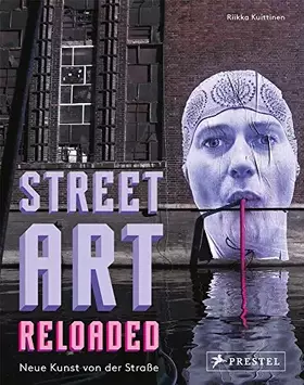 Couverture du produit · Street Art Reloaded: Neue Kunst von der Straße