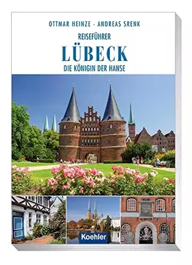 Couverture du produit · Reiseführer Lübeck: Die Königin der Hanse