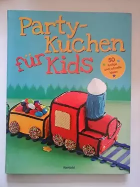 Couverture du produit · Partykuchen für Kids