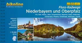 Couverture du produit · Flussradwege Niederbayern und Oberpfalz: Vils, Rott, Abens, Laber, Schambachtal, Regental, Naab, Haidenaab, Schwarzach, Pfreimd
