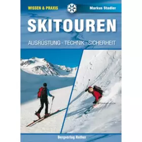 Couverture du produit · Skitouren: Ausrüstung - Technik - Sicherheit (Wissen & Praxis)