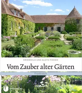 Couverture du produit · Vom Zauber alter Gärten: Frankreich