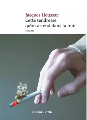 Couverture du produit · Cette tendresse qu'on attend dans la nuit