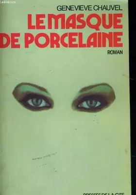 Couverture du produit · Le masque de porcelaine