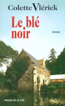 Couverture du produit · Le Blé noir