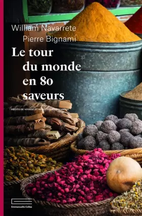 Couverture du produit · Le tour du monde en 80 saveurs