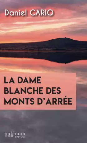 Couverture du produit · La dame blanche des Monts d'Arrée