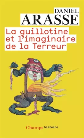Couverture du produit · La guillotine et l'imaginaire de la Terreur