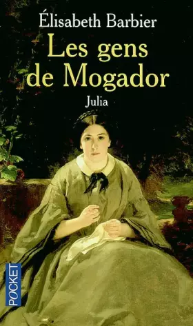 Couverture du produit · Les Gens de mogador, tome 1