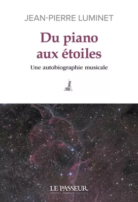 Couverture du produit · Du piano aux étoiles - Une autobiographie musicale