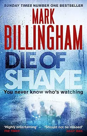 Couverture du produit · Die of Shame: The Number One Sunday Times bestseller