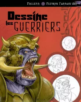Couverture du produit · Dessine les guerriers