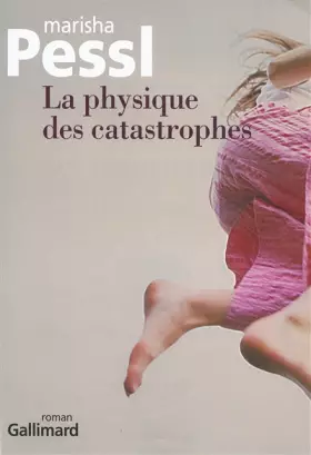 Couverture du produit · La physique des catastrophes