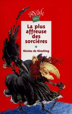 Couverture du produit · La plus affreuse des sorcières