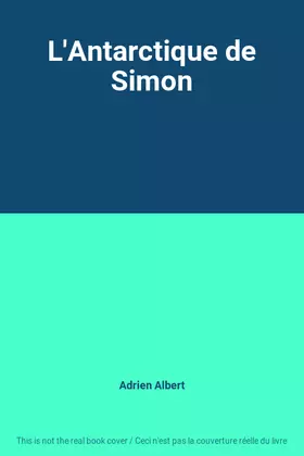 Couverture du produit · L'Antarctique de Simon