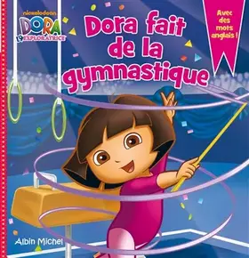 Couverture du produit · Dora fait de la gymnastique