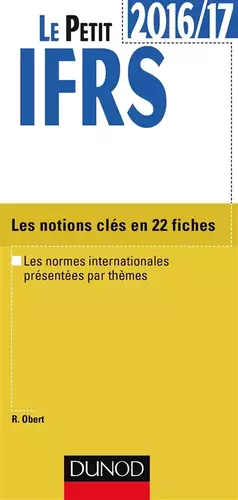 Couverture du produit · Le petit IFRS 2016/17 - 9e éd. - Les notions clés en 22 fiches
