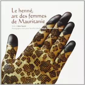 Couverture du produit · Le henné, art des femmes de Mauritanie