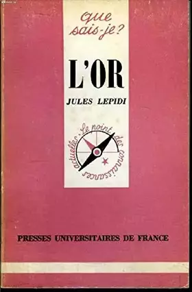 Couverture du produit · Que sais-je? N° 776 L'or